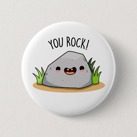 You Rock Funny Rock Geology Pun Ronde Button 5,7 Cm (Voorkant)