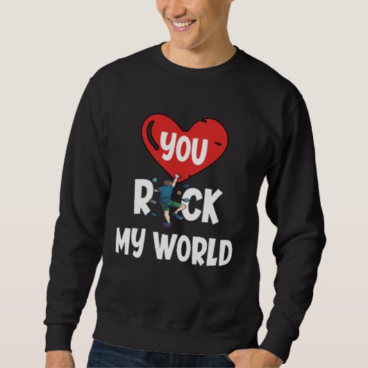 You Rock My World Valentine's Day Indoor Climbing Trui (Voorkant)