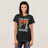 You Saw Nothing Black Cat Sarcasm Murder Blood T-shirt (Voorkant volledig)