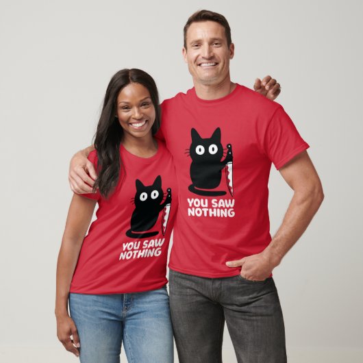 You Saw Nothing Black Cat with Knife Funny Design T-shirt (Unisex)