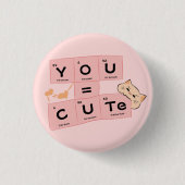 You = Schattig | Schattige Kat Knop Ronde Button 3,2 Cm (Voorkant)