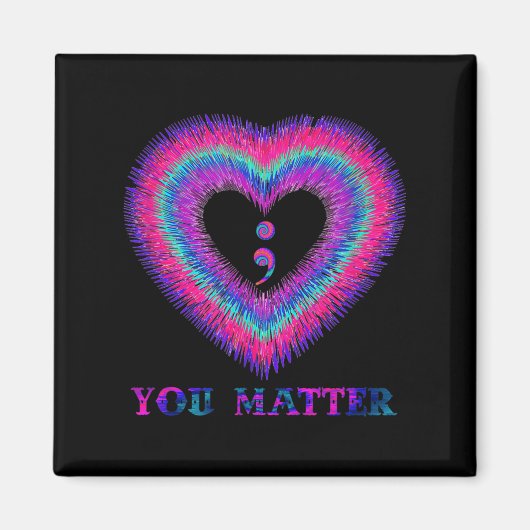 You Semicolon Heart Suicide Prevention Awareness  Magneet (Voorkant)