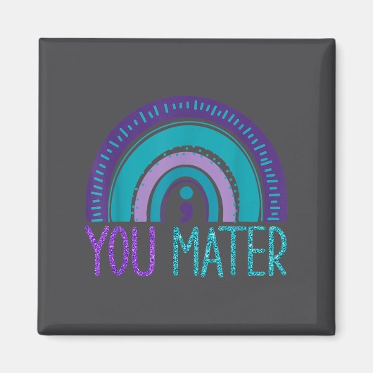 You Semicolon Suicide Prevention Purple Teal Rainb Magneet (Voorkant)