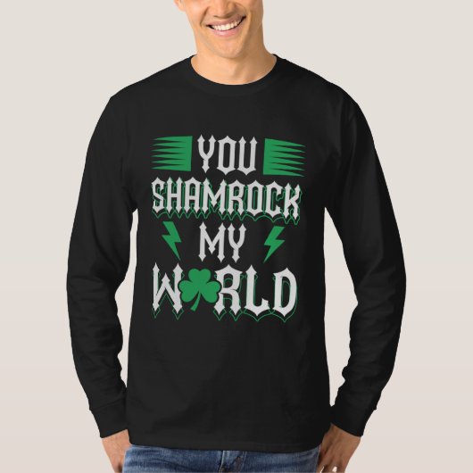 You Shamrock My World St Patricks Day T-shirt (Voorkant)