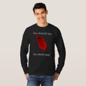 You Should See The Other Guy  Sarcastic Bloody T-shirt (Voorkant volledig)