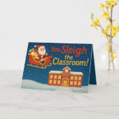 You Sleigh the Classroom | Funny Teacher Christmas Kaart (Gele Bloem)
