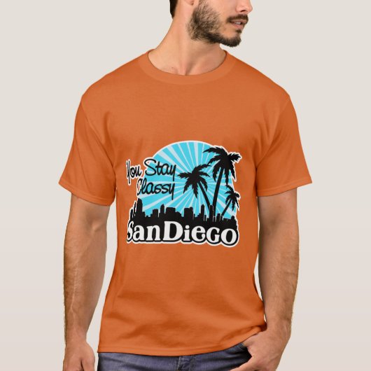 You Stay Classy San Diego T-shirt (Voorkant)