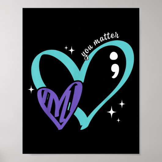 You Suicide Prevention Awareness Teal &amp; Purple Poster (Voorkant)
