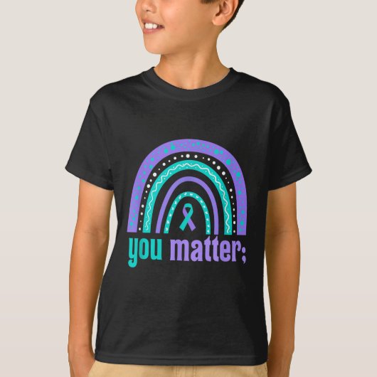 You Suicide Prevention Awareness Teal Purple Rainb T-shirt (Voorkant)