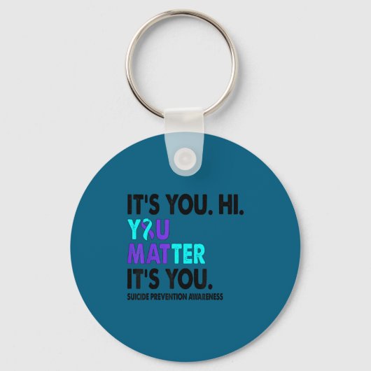 You Suicide Prevention Awareness Teal Purple Ribbo Sleutelhanger (Voorkant)