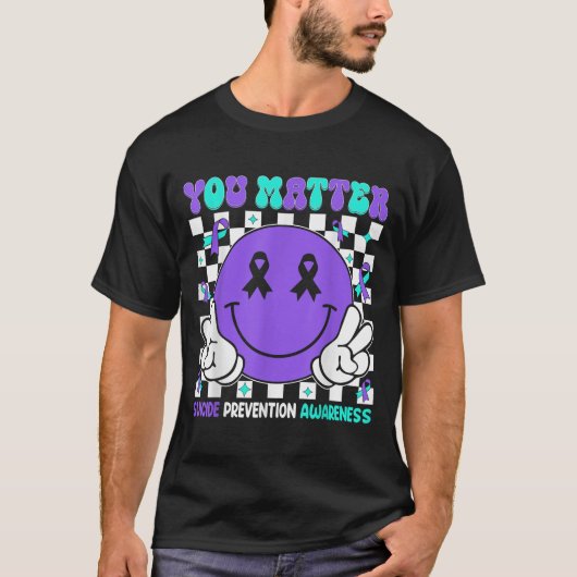 You Suicide Prevention Awareness Teal Purple Ribbo T-shirt (Voorkant)