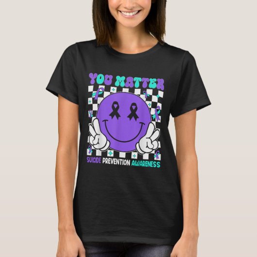You Suicide Prevention Awareness Teal Purple Ribbo T-shirt (Voorkant)