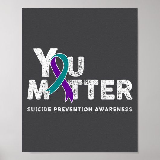 You Suicide Prevention Month Gift Teal Purple Ribb Poster (Voorkant)