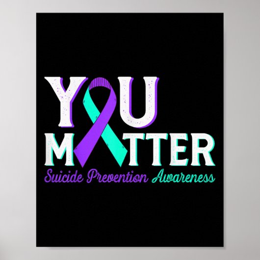 You Suicide Prevention Teal &amp; Purple Awareness Poster (Voorkant)