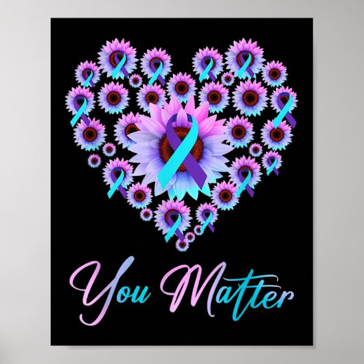 You Suicide Prevention Teal Purple Awareness Ribbo Poster (Voorkant)