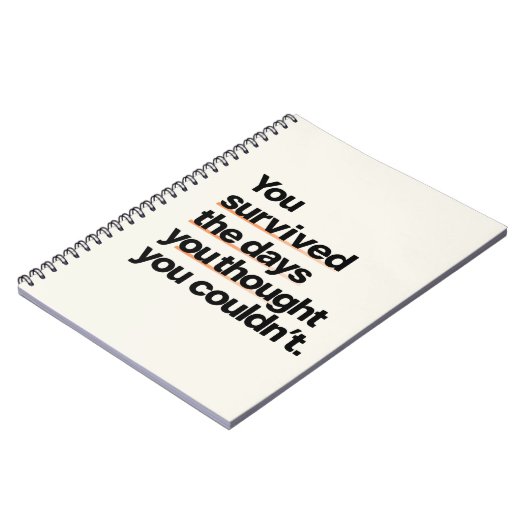 You Survived: Inspirerend overlevingscitaat afdruk Notitieboek (Linkerzijde)