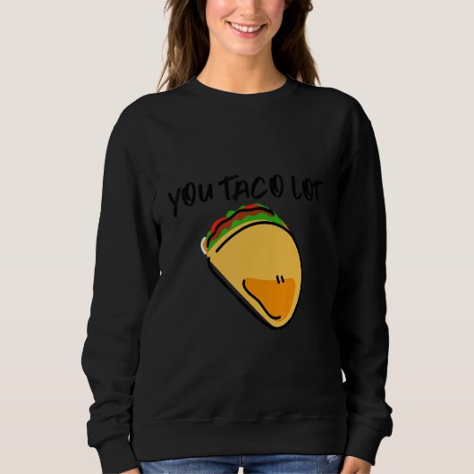 You Taco Lot Trui (Voorkant)