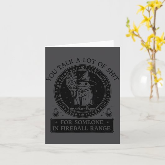 You Talk A Lot For Someone In Fireball Range Funny Kaart (Gele Bloem)