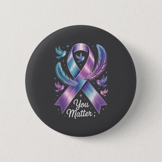 You Teal & Purple Ribbon Suicide Prevention Aw Ronde Button 5,7 Cm (Voorkant)