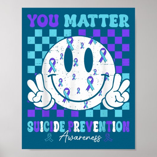 You Teal Purple Ribbon Suicide Prevention Awarenes Poster (Voorkant)