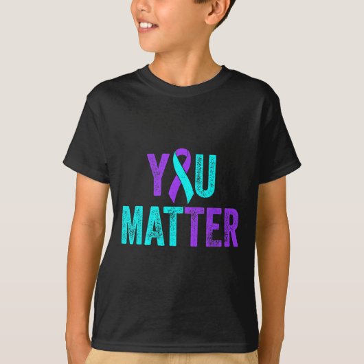 You Teal Purple Ribbon Suicide Prevention Awarenes T-shirt (Voorkant)