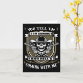 You Tell em I'm Coming And Hell's Coming With Me  Kaart (Gele Bloem)