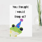You Thought I Would Frog-et Your Birthday Card Kaart (Voorkant)