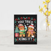 You Tried Icing It_ Gingerbread Christmas Design Kaart (Gele Bloem)