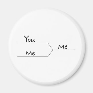 "You Vs. Me" Maart-snuffel Magneet