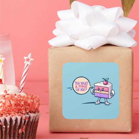 You Want A Piece Of Me Cake Grappige Schattigee St Vierkante Sticker (Feest)