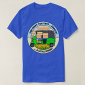 You Want Tuk T-shirt (Design voorkant)