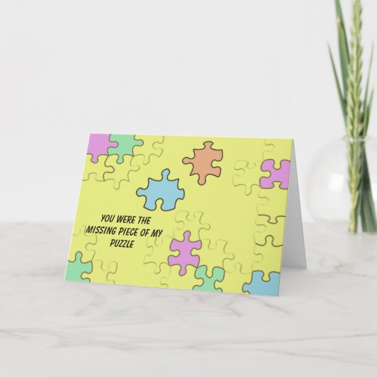 You were the missing piece of my puzzel kaart (Voorkant)