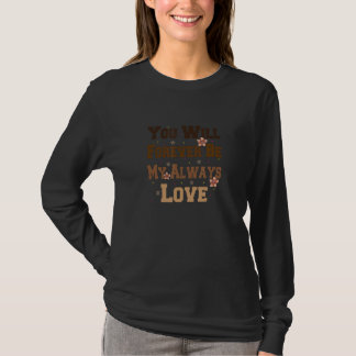 You Will Forever Be My Always Love Quote couple Ne T-shirt