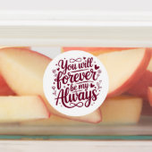You Will Forever Be My Always – Romantic Love  Labels (Aangebracht)