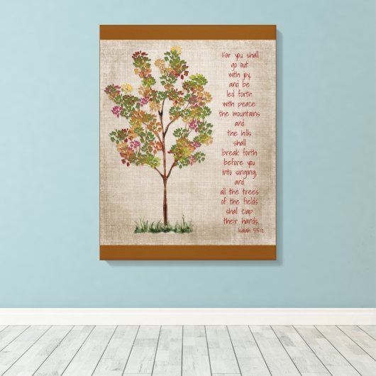 You will go out with Joy  Isaiah 55 verse  Canvas Afdruk (Insitu (Houten vloer))