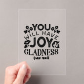 You Will Have Joy and Gladness Inspirational Quote Acryl Uitnodigingen (Insitu (Draagbaar))