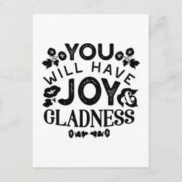 You Will Have Joy and Gladness Inspirational Quote Briefkaart
