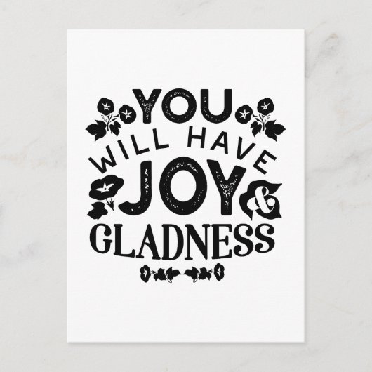 You Will Have Joy and Gladness Inspirational Quote Briefkaart (Voorkant)