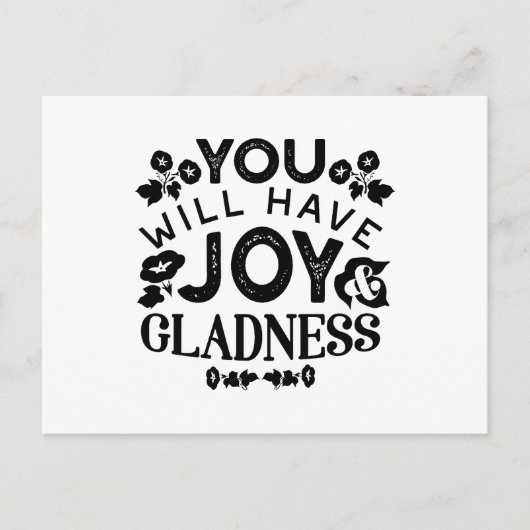 You Will Have Joy and Gladness Inspirational Quote Feestdagenkaart (Voorkant)