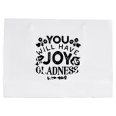 You Will Have Joy and Gladness Inspirational Quote Groot Cadeauzakje (Achterkant)