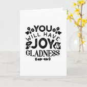 You Will Have Joy and Gladness Inspirational Quote Kaart (Gele Bloem)