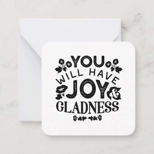 You Will Have Joy and Gladness Inspirational Quote Notitiekaartje (Voorkant)