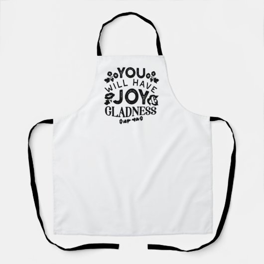 You Will Have Joy and Gladness Inspirational Quote Schort (Voorkant)
