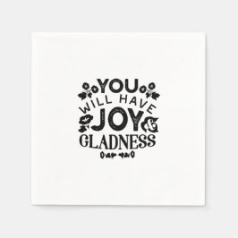 You Will Have Joy and Gladness Inspirational Quote Servet