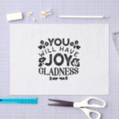 You Will Have Joy and Gladness Inspirational Quote Tissuepapier (Craft)