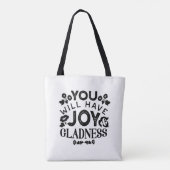 You Will Have Joy and Gladness Inspirational Quote Tote Bag (Achterkant)