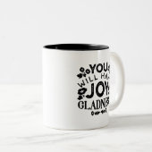 You Will Have Joy and Gladness Inspirational Quote Tweekleurige Koffiemok (Voorkant rechts)