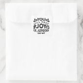 You Will Have Joy and Gladness Inspirational Quote Vierkante Sticker (Tas)