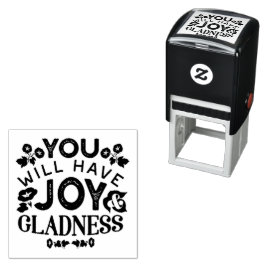 You Will Have Joy and Gladness Inspirational Quote Zelfinktende Stempel