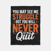 You Will Never See Me Quit, Motivational Quote Fleece Deken (Voorkant)